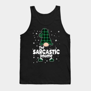 The Sarcastic Gnome Green Plaid Funny Christmas Costume Xmas Ugly Sweater Gift Tank Top